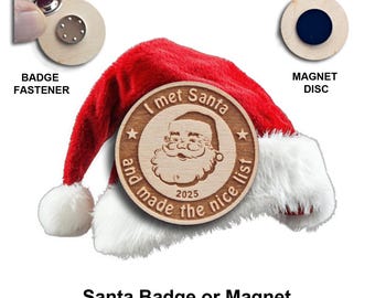 I Met Santa Wooden Badge or Magnet - Rustic Keepsake - 25 Piece Set
