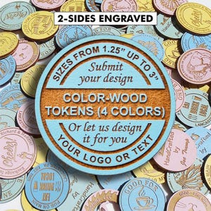 Custom 2-Side Engraved Color Wood Tokens, wooden nickel, wedding token, challenge coin, drink token, pocket hug, company swag, round tuit