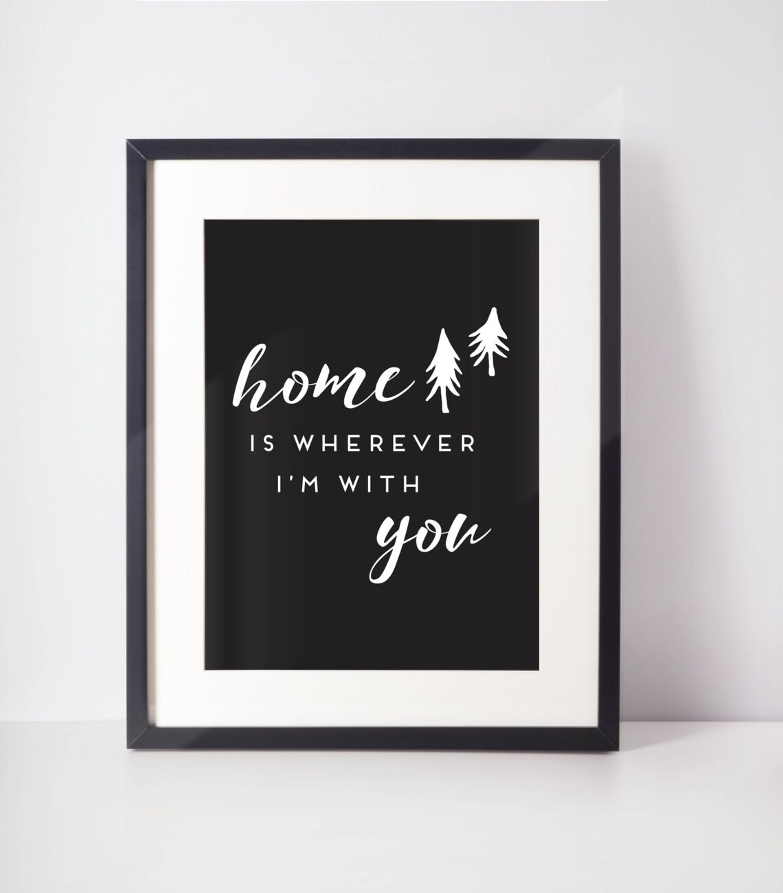 Home is Wherever I'm With Youprintableinstant Etsy
