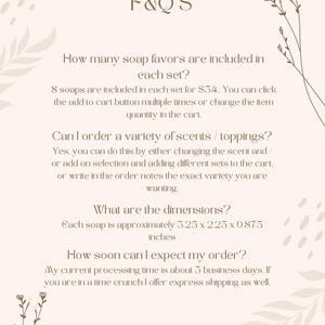 May include: A white background with brown text outlining frequently asked questions about soap favors. The text includes information about the number of soaps in each set, the dimensions of each soap, and the processing time for orders. The text also includes the website and social media handle for the shop.