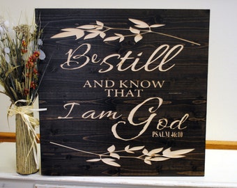 Be Still and Know Sign, Distressed Wood Wall Art. Large 24x 24". Perfect wall art for your home! Psalm 46:10. BEAUTIFULLY CARVED