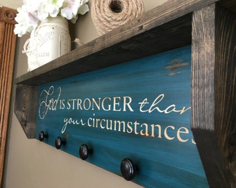 Wall Shelf, Nursery Room Shelf,  Decorative Shelf, Bathroom Shelf, Towel Hanger. God is stronger than your circumstances.