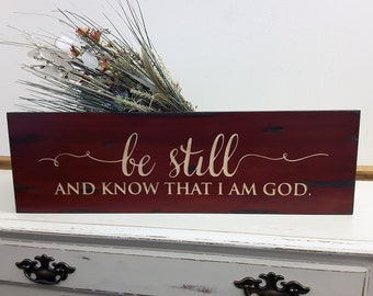 Be Still and Know That I am God Sign |  Psalm 46:10 | BEAUTIFULLY CARVED