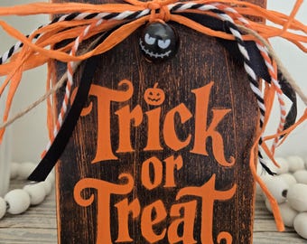 Wood Halloween Shelf Sitter, Trick or Treat, Weathered Spooky
