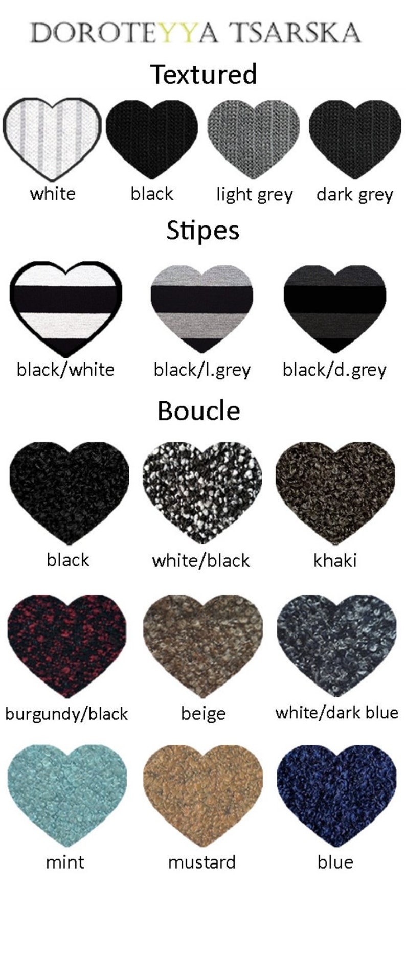 May include: A chart showing different fabric textures and colors for upholstery. The chart is divided into three sections: Textured, Stipes, and Boucle. Each section has six heart-shaped fabric swatches with the color name below each swatch.