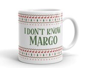Why is the carpet all wet Todd, I don 39 t know Margo christmas vacation coffee mugs, funny christmas mugs, national lampoon christmas mug