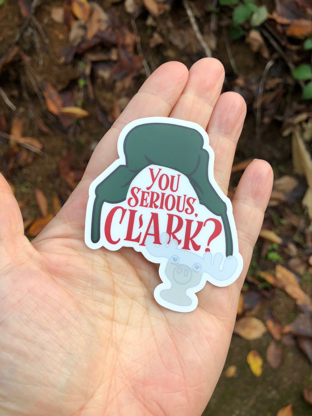 You Serious, Clark Cousin Eddie Funny Sticker, National Lampoon ...