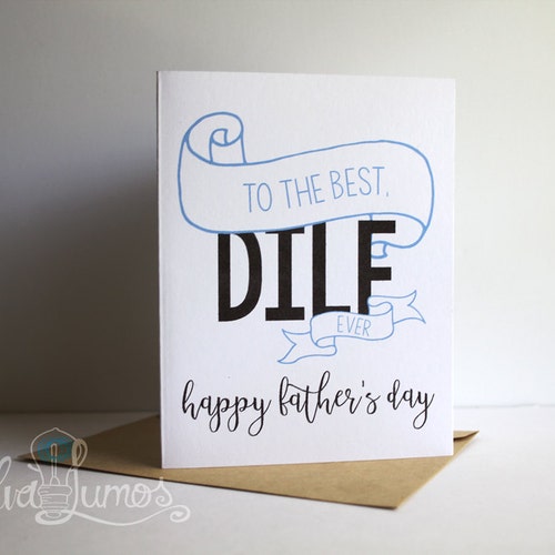 To the Best DILF ever, Happy father's day card - funny fathers day - dilf card - fathers day card - funny father's day - card for husband