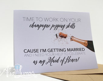 Maid of Honor proposal - Be my Maid of honor - will you be my - bridal party card- Maid of honor invite - wedding party - moh -champagne