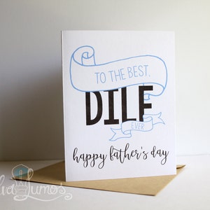 To the Best DILF ever, Happy father's day card funny fathers day dilf card fathers day card funny father's day card for husband image 3