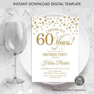 60th Birthday Party Invitation. INSTANT DOWNLOAD  DIY Digital Template. Any Age. Gold White. Cheers to 60 Years