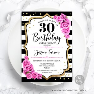 30. Geburtstagseinladung - SOFORTIGER DOWNLOAD Digitale Vorlage. JEDES Alter. Schwarz Weiß gestreift. Glitzer Gold rosa Rosen