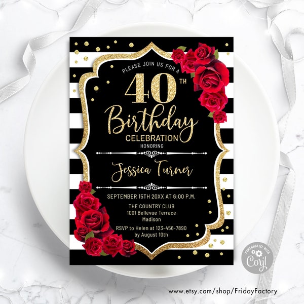 40th Birthday Invitation - INSTANT DOWNLOAD Digital Template. ANY age. Black White Stripes. Glitter Gold Red Roses. Floral Birthday Invite
