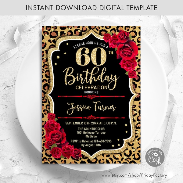 60th Birthday Invitation - INSTANT DOWNLOAD Digital Template. ANY age. Leopard Print. Glitter Gold Red Roses. Floral Birthday Invite