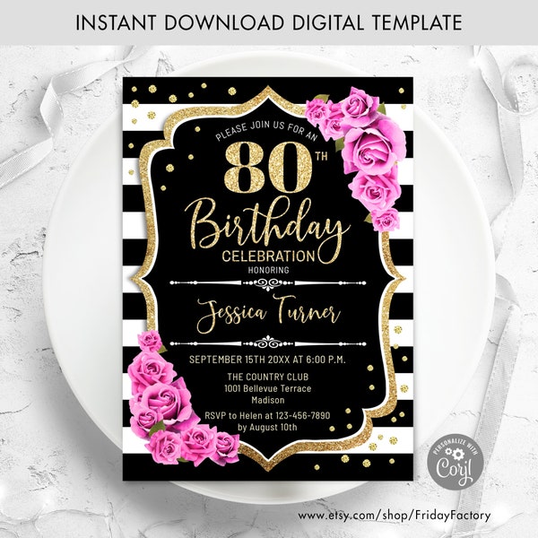 80th Birthday Invitation - INSTANT DOWNLOAD Digital Template. ANY age. Black White Stripes. Glitter Gold Pink Roses. Floral Birthday Invite