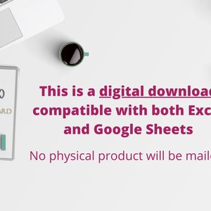 May include: A white desk with a laptop, a cup of coffee, a notebook, a teapot, a notepad, and a binder with the text "GOLD STANDARD Willage". The text "This is a digital download compatible with both Excel and Google Sheets. No physical product will be mailed!" is written in pink on the desk.