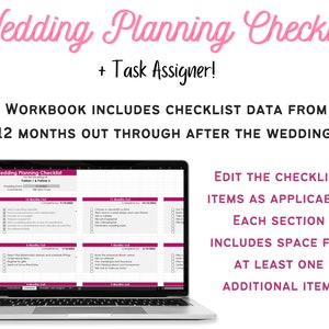 May include: A laptop computer displaying a wedding planning checklist spreadsheet. The spreadsheet is divided into sections for each month leading up to the wedding. The title of the spreadsheet is "Wedding Planning Checklist". The text "Edit the checklist items as applicable. Each section includes space for at least one additional item." is displayed below the spreadsheet.