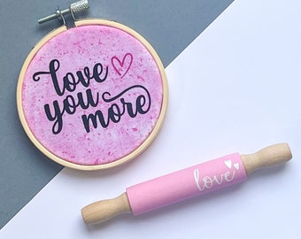 Love you More Hoop, Love Minj Rolling Pin, Valentine's Day Decor, Valentine's Tiered Tray