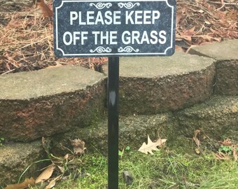 KEEP OFF THE GRASS..Please Aluminum Sign 8 X 12