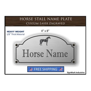 Heavy Weight 1/8&quot; thick 4&quot; x 8&quot; Horse Stall Sign - Horse Name - FREE SHIPPING