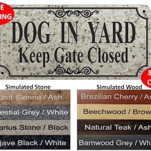 4&quot; x 8&quot; &quot;Dog In Yard Keep Gate Closed&quot; Sign, Dog In Yard Sign - FREE SHIPPING