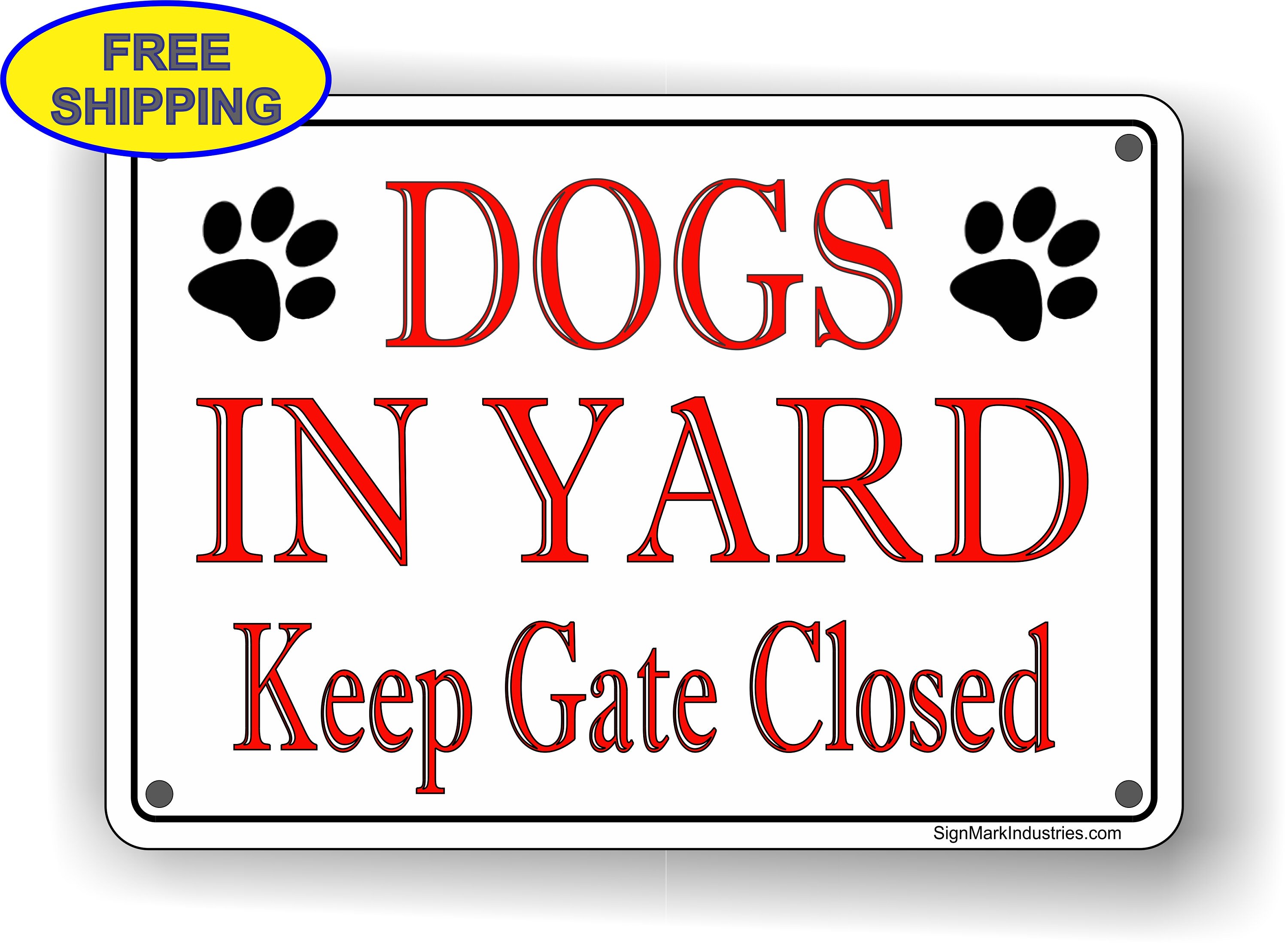 Black All Quality Standard Dog in Yard Keep Gate Closed Sign Medium