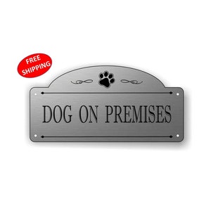 4&quot; x 8&quot; Arched &quot;Dog On Premises&quot; Gate Sign, Fence Sign - FREE SHIPPING