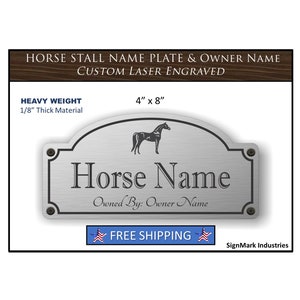 Heavy Duty 1/8&quot; thick 4&quot; x 8&quot; Horse stall name plate - Horse Name & Owner Name- FREE SHIPPING.