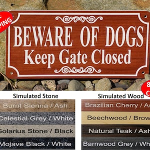 4&quot; x 8&quot; Beware of Dogs Keep Gate Closed&quot; Sign, Beware of Dogs Sign - FREE SHIPPING