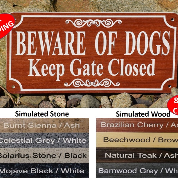 4" x 8" Beware of Dogs Keep Gate Closed" Sign, Beware of Dogs Sign - FREE SHIPPING