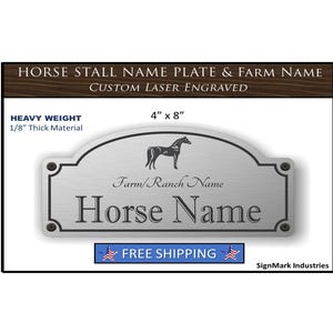 Heavy Duty 1/8&quot; thick 4&quot; x 8&quot; Horse stall name plate - Horse Name & Farm Name - FREE SHIPPING