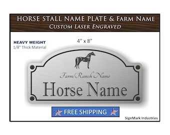 Heavy Duty 1/8" thick 4" x 8" Horse stall name plate - Horse Name & Farm Name - FREE SHIPPING