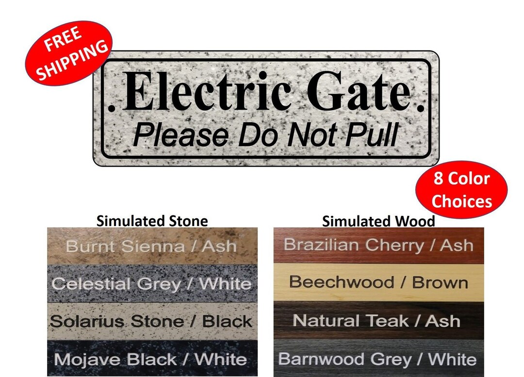 3 X 9 OR 2 X 6 Electric Gate Please Do Not Pull Sign, Fence Sign, Gate