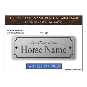 Heavy Duty 1/8&quot; thick 3&quot; x 8&quot; Horse stall name plate - Horse Name & Farm Name - FREE SHIPPING