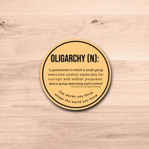 Pegatina de definición de oligarquía, pegatina para portátil, pegatina para funda de móvil, antifascista, arte activista, pegatina para botella de agua, pegatina de círculo naranja