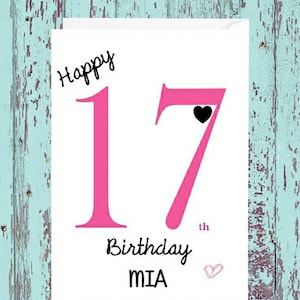 Personalised 17th Birthday Card for Her - 17 - Seventeen Years Old - Daughter Granddaughter Niece - Girl - Teenager