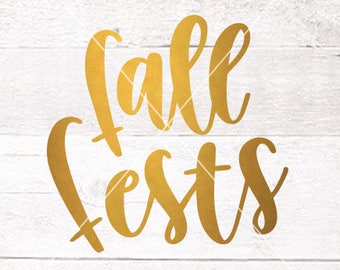 Fall Fests SVG Cutting Files / Fall SVG Files Sayings / Thanksgiving SVG for Cricut Silhouette / Fall Designs Svg