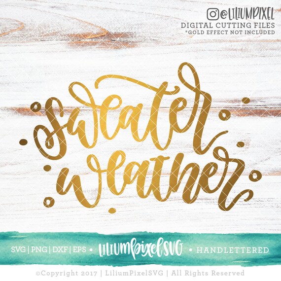 Download Sweater Weather Svg Cutting Files Winter Svg Files Sayings Etsy