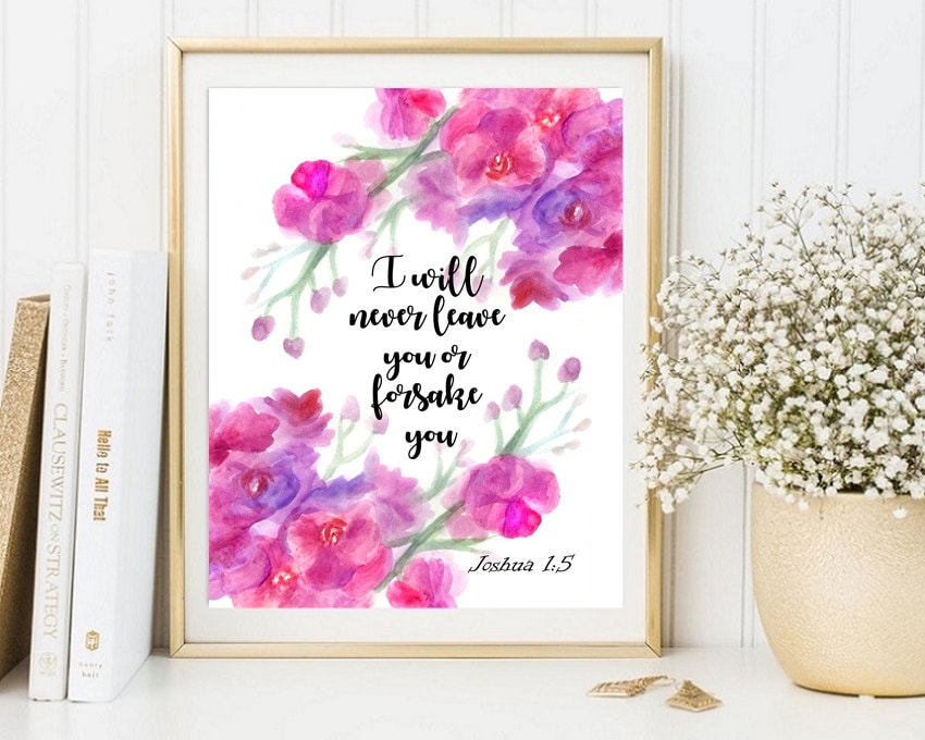 I Will Never Leave You nor Forsake You Deuteronomy 31:6 , Printable