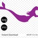 1-Custom Order/ Mermaid / svg and jpeg Digital files / INSTANT DOWNLOAD