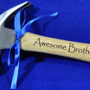 Gift For Brother Best Man Gift Birthday For Brother Engraved Hammer Brother In Law Gift Hammer Gift For Brother Best Man Gift image 1