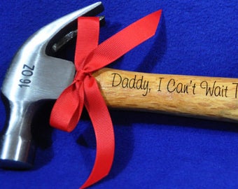 Gift For New Dad ~ Dad Gift ~ Step Dad Gift ~ Engraved Hammer ~ New Dad Gift ~ To Dad From Baby ~ Gift For Husband ~ Dad ~ Best Dad Ever ~