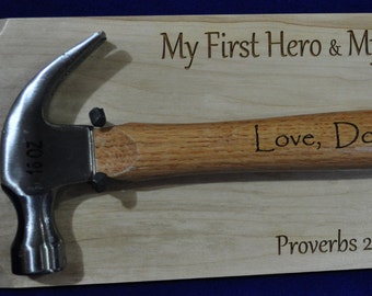Hammer Plaque ~ Gift For Dad ~ Birthday For Dad ~ Engraved Hammer ~ Engraved Gifts For Men ~ Step Dad Gift ~ To Dad From Daughter ~ Dad