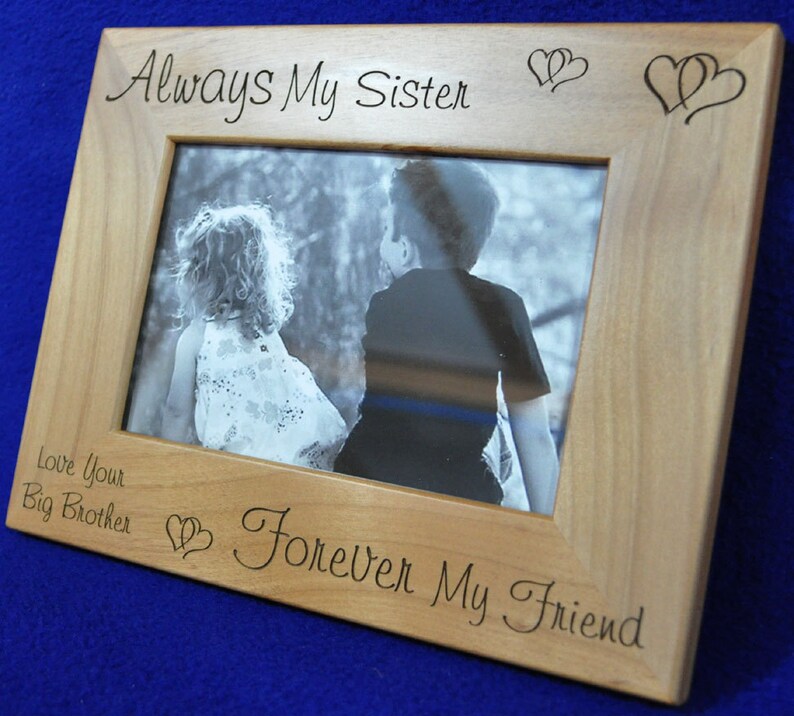 Gift For Sister Picture Frame To From Brother Custom 8x10 50