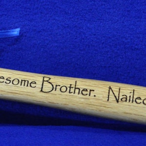 Gift For Brother Best Man Gift Birthday For Brother Engraved Hammer Brother In Law Gift Hammer Gift For Brother Best Man Gift image 4