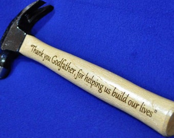 Godfather Gift ~ Step Dad Gift ~ Father Of The Bride ~ Gift For Brother ~ Groomsmen Gift ~ Engraved Hammer ~ Grandpa Gift ~ Gift For Husband