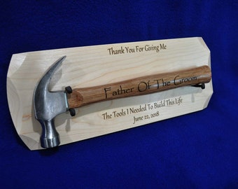 Father Of The Groom ~ Gift For Dad ~ Stepfather ~ Personalized Gift ~ Engraved Hammer ~ Groomsmen Gift ~ To Dad From Son ~ Birthday Gift Dad