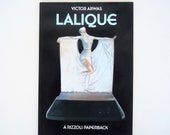 Lalique Glass of Rene Lalique Book Rizzoli Softcover Scent Bottles Car Mascots Vases and Statuettes Vintage Art Book