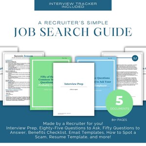 May include: A digital job search guide featuring multiple document pages including a resume template, interview prep, and email templates. The collection includes 5 documents totalling over 80 pages, with text overlays such as A RECRUITER'S SIMPLE JOB SEARCH GUIDE.