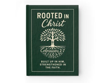 Diario Arraigados en Cristo - Cuaderno de escritura basado en la fe, regalo inspirador para cristianos, reflexión espiritual, Colosenses 2:7